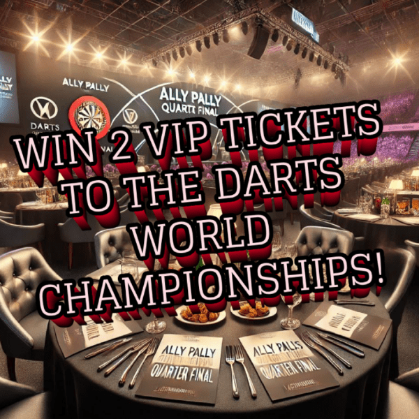 2 VIP Tickets To The World Championships Of Darts!